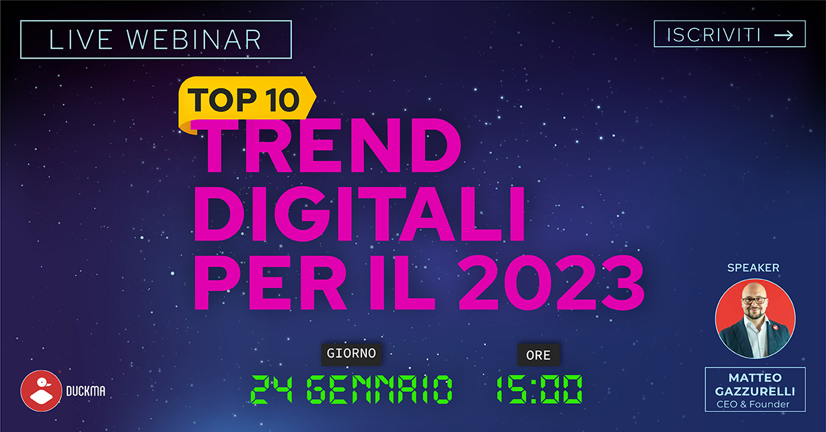 Live Webinar: Top 10 Trend Digitali per il 2023